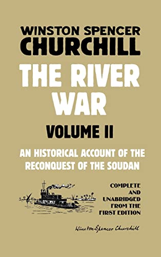 Stock image for The River War Volume 2: An Historical Account of the Reconquest of the Soudan for sale by Books Unplugged