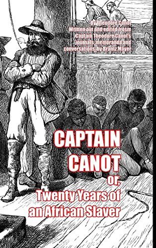 Imagen de archivo de Captain Canot: or, Twenty Years of an African Slaver a la venta por GreatBookPrices