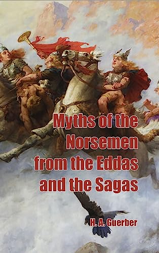 Stock image for Myths of the Norsemen from the Eddas and Sagas for sale by GreatBookPrices