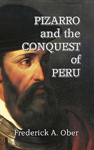 Stock image for Pizarro and the Conquest of Peru for sale by ThriftBooks-Atlanta