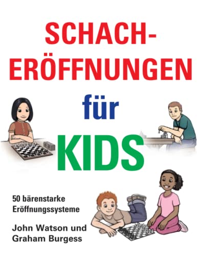 Imagen de archivo de Schacheröffnungen für Kids (German Edition) a la venta por GF Books, Inc.