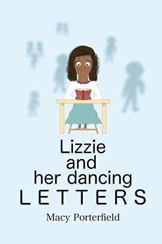 

Lizzie and Her Dancing Letters