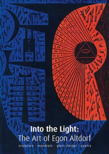 Beispielbild fr Into the Light: The Art of Egon Altdorf zum Verkauf von Monster Bookshop