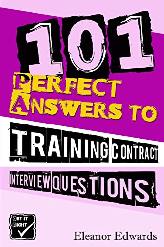 Imagen de archivo de 101 Perfect Answers to Training Contract Interview Questions: Your Secret Weapon for Securing a Career in Law a la venta por WorldofBooks