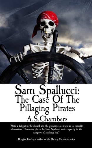 Stock image for Sam Spallucci: The Case of the Pillaging Pirates for sale by THE SAINT BOOKSTORE