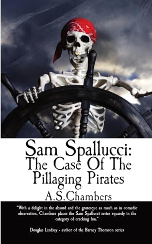 Stock image for Sam Spallucci: The Case of the Pillaging Pirates for sale by GreatBookPrices