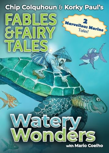 Stock image for Watery Wonders (Chip Colquhoun & Korky Paul's Fables & Fairy Tales) for sale by California Books
