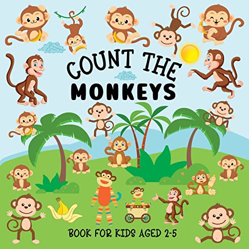 Stock image for Count The Monkeys: Book For Kids Aged 2-5 for sale by GreatBookPrices