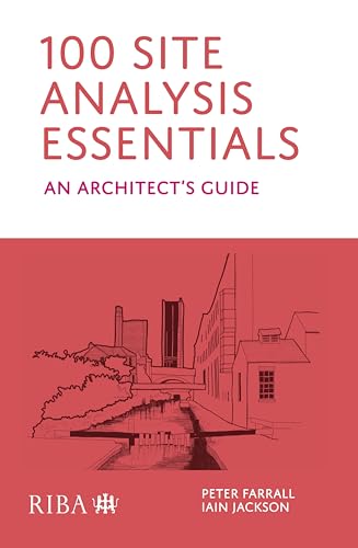 Beispielbild fr 100 Site Analysis Essentials: An architect's guide zum Verkauf von WorldofBooks