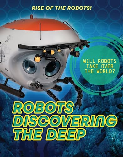 Beispielbild fr Robots Discovering the Deep zum Verkauf von Blackwell's