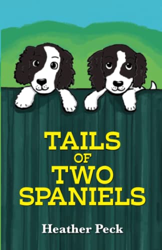 Stock image for Tails of Two Spaniels for sale by Books Unplugged