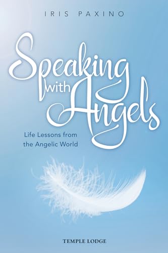 Imagen de archivo de Speaking with Angels: Life Lessons from the Angelic World [Paperback] Paxino, Iris and Barton, Matthew a la venta por Lakeside Books
