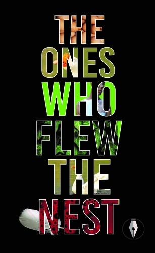 9781915789044: The Ones Who Flew The Nest