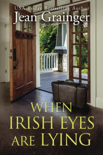 Imagen de archivo de When Irish Eyes Are Lying: The Kilteegan Bridge Story - Book 4 a la venta por BooksRun