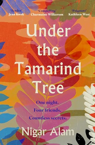 Stock image for Under the Tamarind Tree: A beautiful novel of friendship, hidden secrets, and loss for sale by WorldofBooks