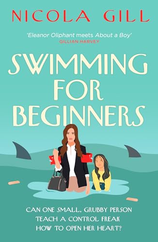 9781915798701: Swimming for Beginners: The emotional and uplifting new read of 2023: Good Housekeeping Book of the Year 2023