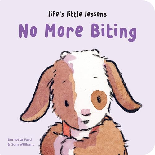 Stock image for Life's Little Lessons: No More Biting Format: Board book for sale by INDOO