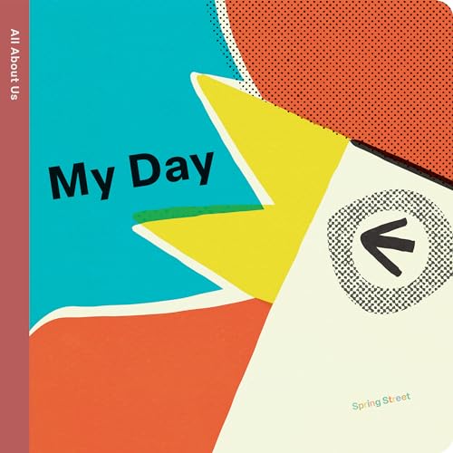 Stock image for Spring Street All About Us: My Day Format: Board book for sale by INDOO