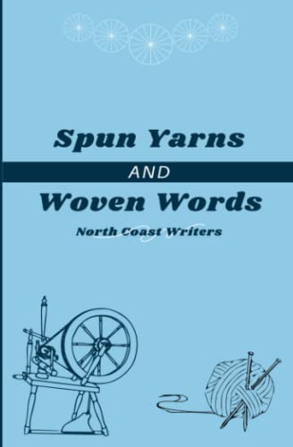 Stock image for Spun Yarns and Woven Words for sale by WorldofBooks