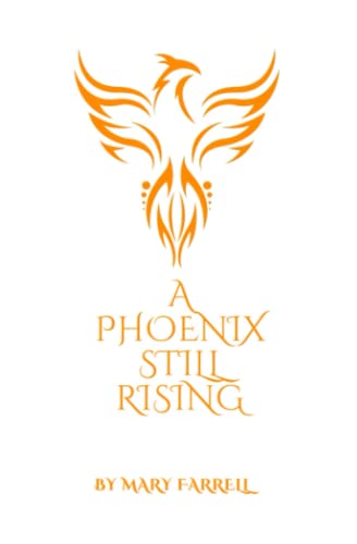 Stock image for A Phoenix Still Rising for sale by WorldofBooks