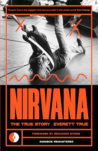 Imagen de archivo de Nirvana - The True Story a la venta por Kennys Bookshop and Art Galleries Ltd.