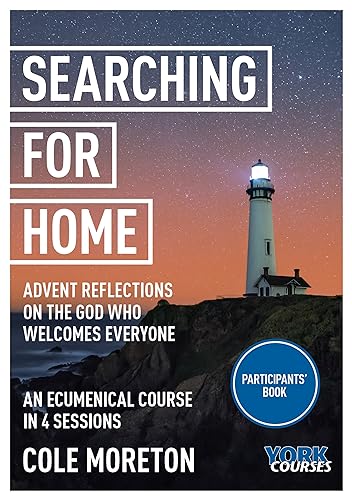 9781915843258: Searching for Home: Advent Reflections on the God Who Welcomes Everyone, An Ecumenical Course in Four Sessions