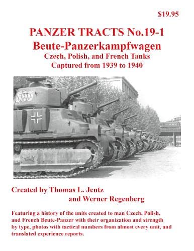 Stock image for Panzer Tracts No.19-1: Beutepanzer for sale by Blackwell's