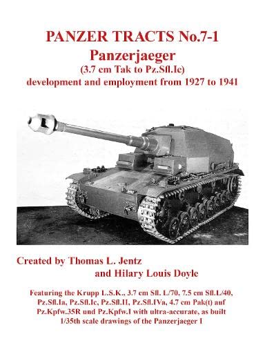 Stock image for Panzer Tracts No.7-1: Panzerjager (3.7cm Tak To Pz.sfl.ic) for sale by GreatBookPrices