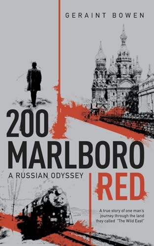 Stock image for 200 Marlboro Red: A Russian Odyssey for sale by Ria Christie Collections