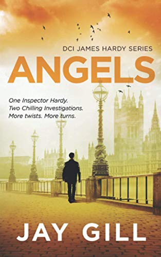 Imagen de archivo de ANGELS: Fast-paced suspense thriller (DCI James Hardy Series) a la venta por AwesomeBooks