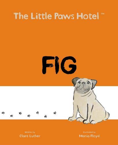 Stock image for The Little Paws Hotel: Fig: 3 for sale by AwesomeBooks