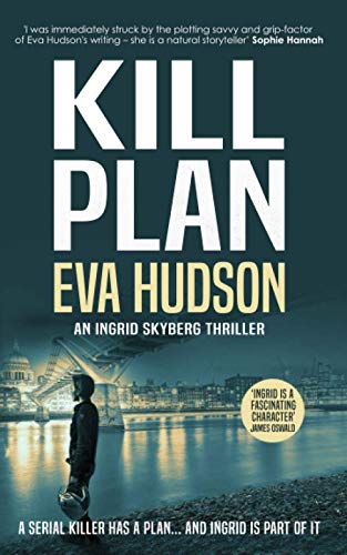 Stock image for Kill Plan (Ingrid Skyberg) for sale by Goldstone Books