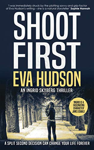 Stock image for Shoot First (Ingrid Skyberg) for sale by WorldofBooks