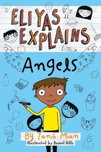 Beispielbild fr Eliyas Explains: Angels Ages 6-12 Muslim Kids Publisher Story Book zum Verkauf von Front Cover Books
