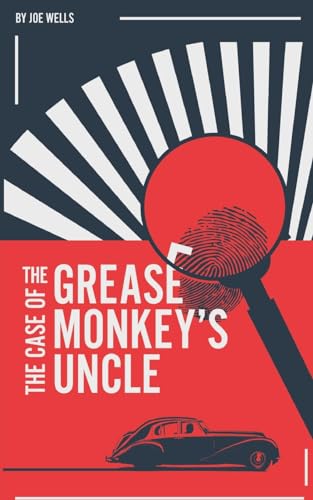 Stock image for The Case of the Grease Monkey's Uncle. for sale by Monster Bookshop