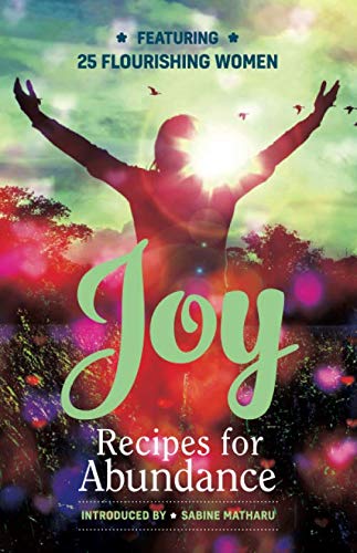 Stock image for Joy - Recipes for Abundance for sale by Reuseabook