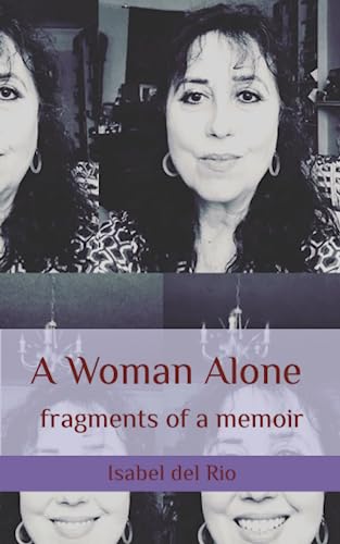 Stock image for A Woman Alone: fragments of a memoir for sale by GreatBookPrices
