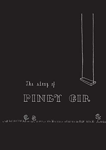 9781916036314: The Story of Piney Gir