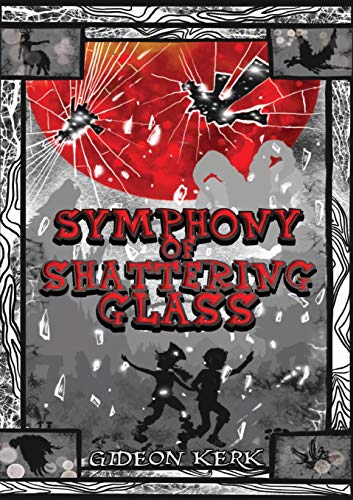 Stock image for Symphony of Shattering Glass for sale by Books Unplugged