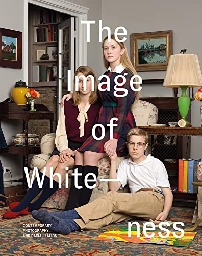 Beispielbild fr The Image of Whiteness zum Verkauf von Blackwell's