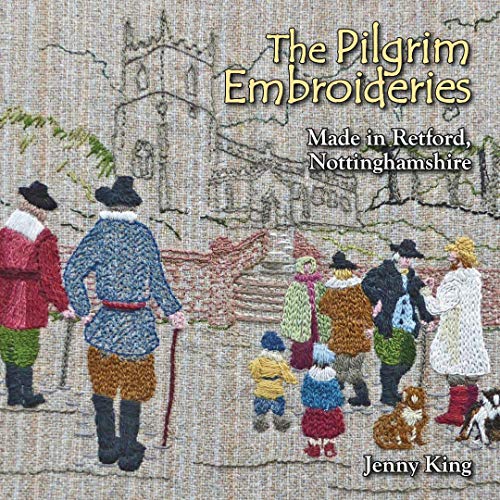 Imagen de archivo de The Pilgrim Embroideries (signed by author) a la venta por BookHolders