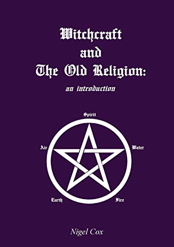 Beispielbild fr Witchcraft and The Old Religion: an introduction zum Verkauf von WorldofBooks