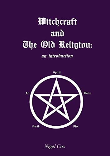 Stock image for Witchcraft and The Old Religion: an introduction for sale by WorldofBooks