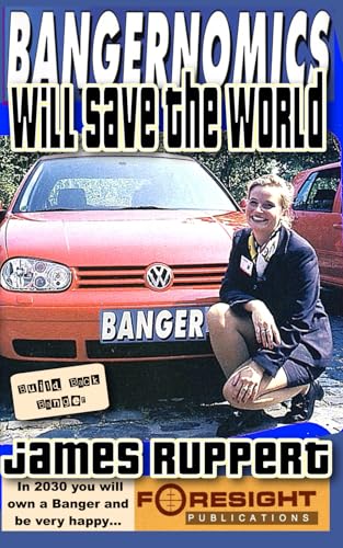 9781916052253: Bangernomics will save the World