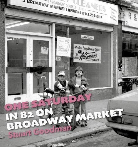 Beispielbild fr One Saturday in 82 on Broadway Market zum Verkauf von Monster Bookshop