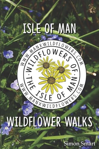 Stock image for Isle of Man Wildflower Walks for sale by ThriftBooks-Dallas