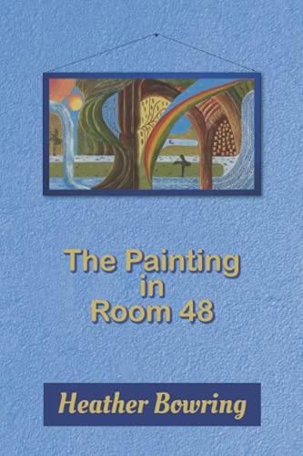 Beispielbild fr The Painting in Room 48 zum Verkauf von WorldofBooks