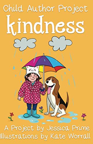 Beispielbild fr Child Author Project - Kindness zum Verkauf von WorldofBooks