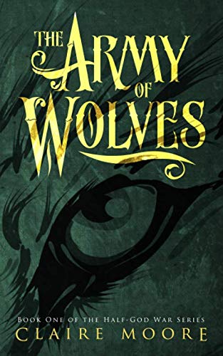 9781916071209: The Army of Wolves: An epic fantasy adventure