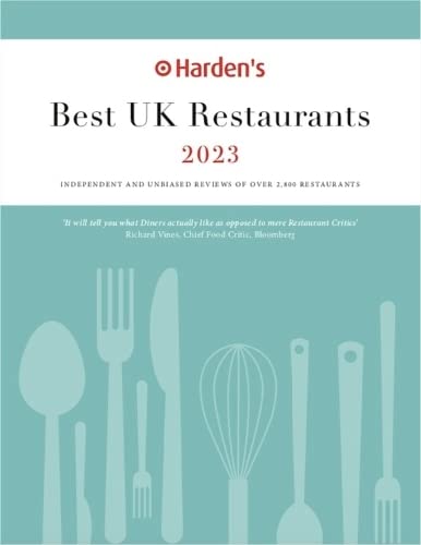 Beispielbild fr Hardens Best UK Restaurants 2023: UK's Most Comprehensive Restaurant Guide zum Verkauf von AwesomeBooks